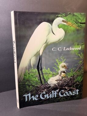 The Gulf Coast by C. C. Lockwood - Hardcover Bird Photography Book - White